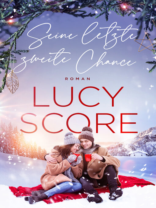 Title details for Seine letzte zweite Chance by Lucy Score - Wait list
